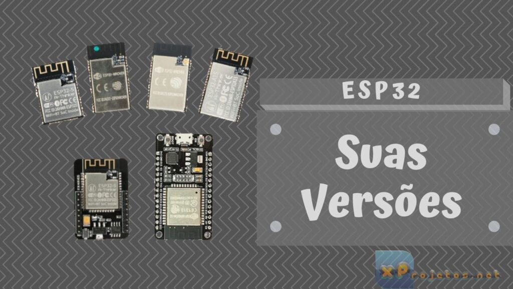 ESP32 e suas versões